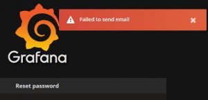 Failed to send email when trying to reset password in Grafana